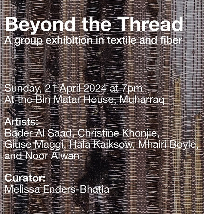 Beyond the Thread exhibition, Bahrain